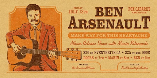 Imagem principal do evento Ben Arsenault Album Release Show for "Make Way For This Heartache"
