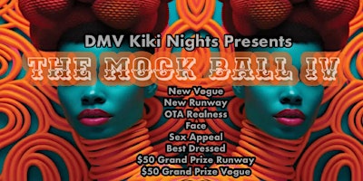 Imagem principal do evento The Mock Ball 4 (Hosted By DMVKikiNights)