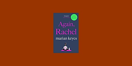 [PDF] download Again, Rachel (Walsh Family, #6) BY Marian Keyes ePub Downlo