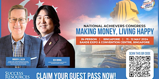 Imagen principal de National Achievers Congress Singapore 2024: Making Money, Living Happy