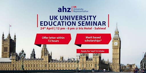 UK University Education Seminar @ Iris Hotel Sahiwal primary image