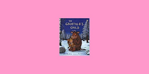 Immagine principale di EPUB [DOWNLOAD] The Gruffalo's Child by Julia Donaldson eBook Download 