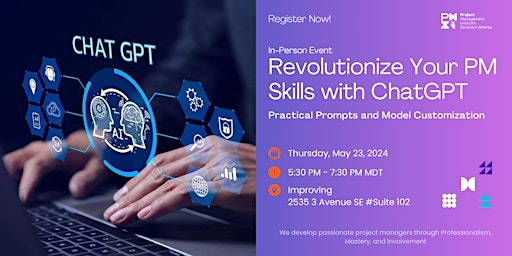 Primaire afbeelding van Revolutionize Your Project Management Skills with ChatGPT Practical Prompts and Model Customization