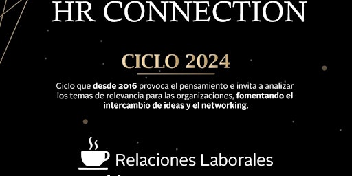 Immagine principale di HR CONNECTION - 1er. encuentro 2024: RELACIONES LABORALES 