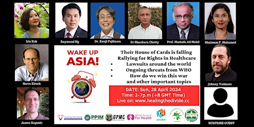 Hauptbild für Wake Up Asia 3. Their House of Cards Falls:  Rallying for Rights in Healthcare