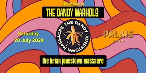 Primaire afbeelding van Dig! The Music of The Dandy Warhols and The Brian Jonestown Massacre