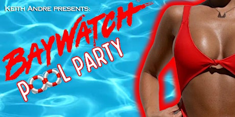Bay Watch Pool Party