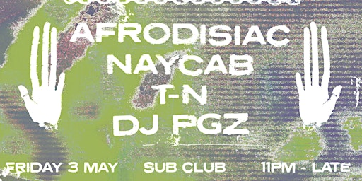 ECSTATIC MOB pres. AFRODISIAC, NAYCAB, T-N, DJ PGZ primary image