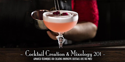 The Roosevelt Room's Master Class Series - Cocktail Creation & Mixology 201 primary image