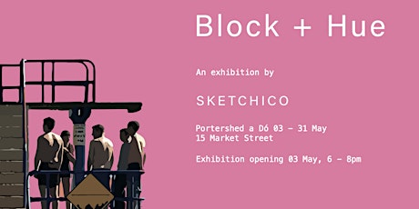 Block + Hue Art Exhibition by SKETCHICO