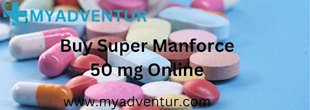 Imagem principal do evento Super Manforce 50 mg (Dapoxetine) - ED Tablets