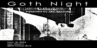 Primaire afbeelding van GOTH NIGHT in Oxnard presented by YAY! RECORDS