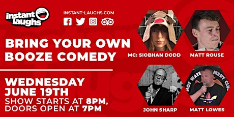 Bring your own booze comedy
