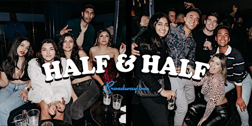 Hauptbild für Broadway Bar DTLA: Half & Half dance party
