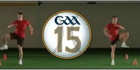 GAA 15 Warm up & Intro to Resistance Training (Hurling & Football workshop) primary image