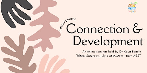 Image principale de Connection & Development | Early Childhood Milestones Seminar