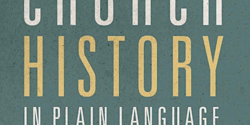[EPub] DOWNLOAD Church History in Plain Language, Fifth Edition by Bruce L.  primärbild