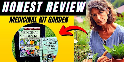 Imagem principal do evento Medicinal Garden Kit Review