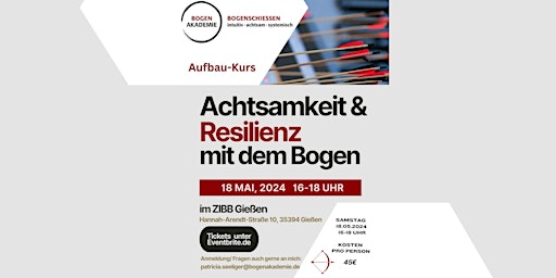 Imagem principal do evento Achtsamkeit & Resilienz mit dem Bogen (Aufbau)