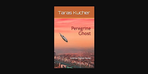 Imagem principal do evento READ Peregrine Ghost: Science Fiction Novel     Paperback – March 19, 2024