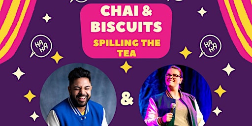 Imagem principal de Chai and Biscuits: Spilling the Tea!