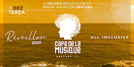 Imagem principal do evento Réveillon 2020 - Cafe de La Musique Ubatuba