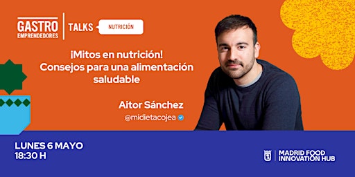 Imagem principal do evento ¡Mitos y consejos en nutrición con Aitor Sánchez!