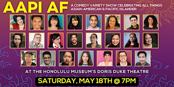 AAPI AF: A Comedy Variety Show Celebrating All Things AAPI (May 18)
