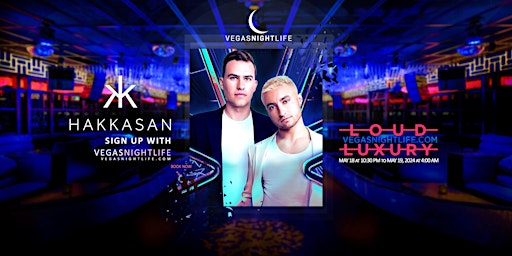 Imagem principal do evento Loud Luxury | EDC Saturday Party | Hakkasan Las Vegas