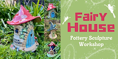 Fairy House Pottery Workshop primary image