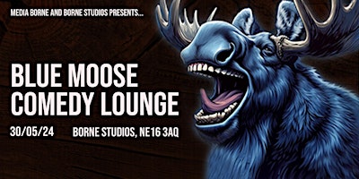 Blue Moose Lounge Presents primary image
