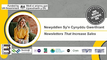 Primaire afbeelding van IN PERSON-Newyddlen Sy'n Cynyddu Gwerthiant/Newsletters That Increase Sales