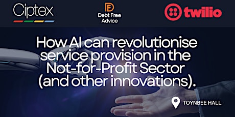 How AI can revolutionise service provision in the Not-for-Profit Sector (and other innovations).