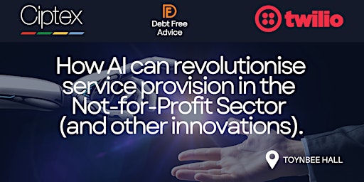 Imagem principal do evento How AI can revolutionise service provision in the Not-for-Profit Sector (and other innovations).