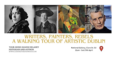 Writers, Painters, Rebels  - A Walking Tour of Artistic Dublin
