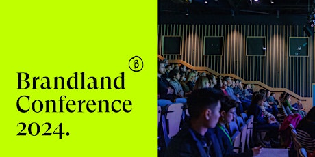 Brandland Conference 2024