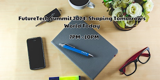 Imagem principal do evento FutureTech Summit 2024: Shaping Tomorrow's World Today