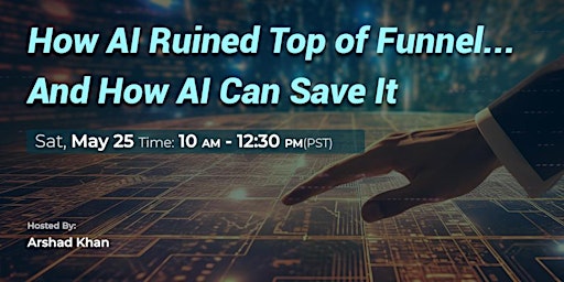 Imagen principal de How AI Ruined Top of Funnel and How AI Can Save It