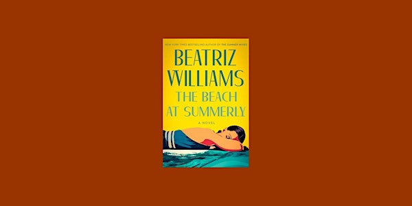 DOWNLOAD [pdf]] The Beach at Summerly BY Beatriz Williams ePub Download