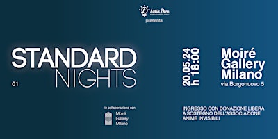 STANDARD NIGHTS @Moiré Gallery Milano primary image