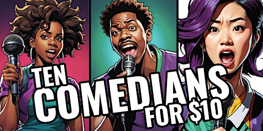 Image principale de 10 COMEDIANS FOR $10