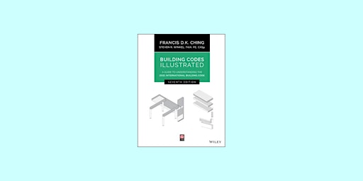Hauptbild für [epub] Download Building Codes Illustrated: A Guide to Understanding the 20