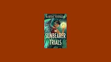 Imagen principal de DOWNLOAD [EPub] The Sunbearer Trials (The Sunbearer Duology, #1) by Aiden T