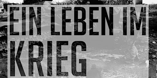 Imagem principal de SAE Wien "Ein Leben im Krieg" - Projektpräsentation von Sebastian Schreiber