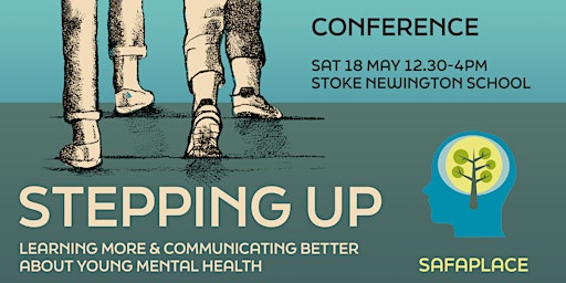 Stepping Up: Learning More & Communicating Better About Young Mental Health primary image
