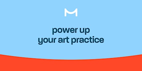 Power up your art practice