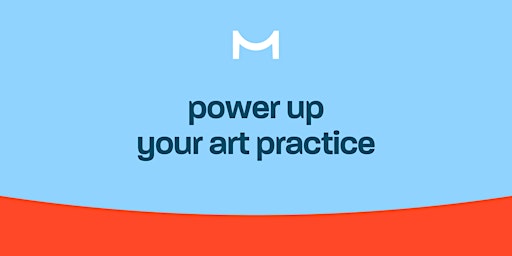 Imagem principal do evento Power up your art practice