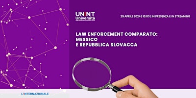 Imagem principal do evento Law Enforcement comparato: Messico e Repubblica Slovacca