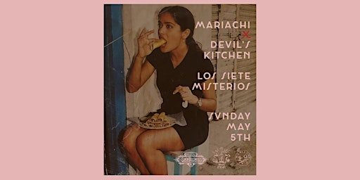 Imagen principal de Mariachi x Devil's Kitchen x Los Siete Misterios