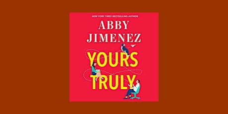 Download [ePub] Yours Truly (Part of Your World, #2) by Abby Jimenez Pdf Do